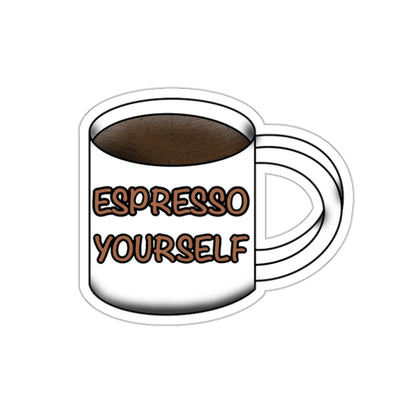 Espresso Yourself Sticker